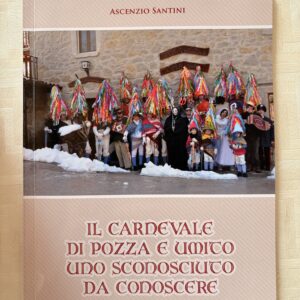 Libro - Il Carnevale di Pito Pozza e Umito, uno sconosciuto da conoscere